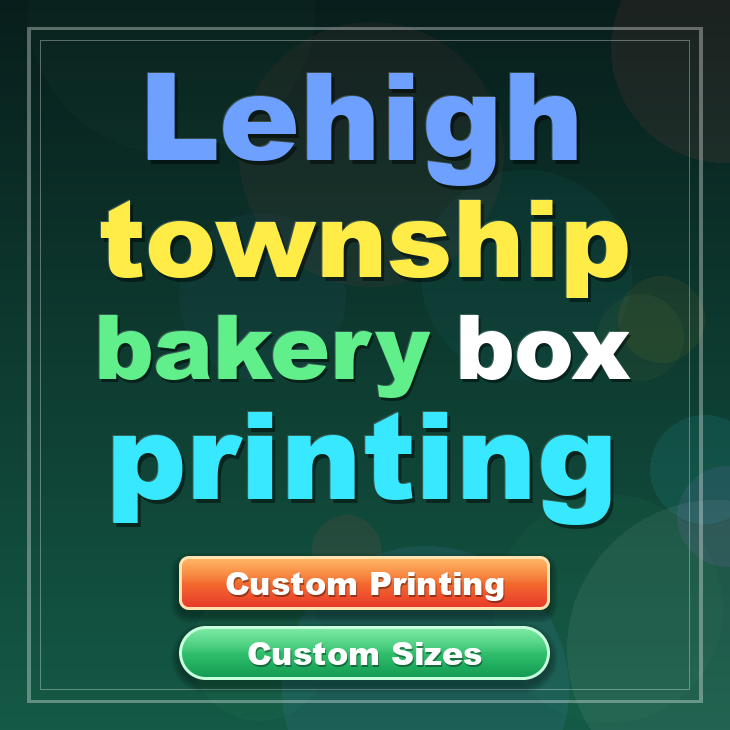 Lehigh Township bakery box printing