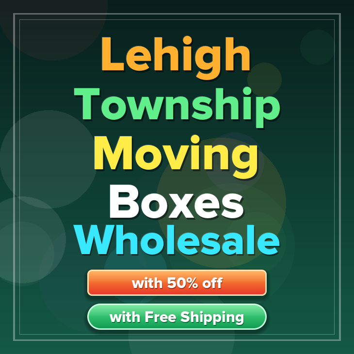 Lehigh Township moving boxes