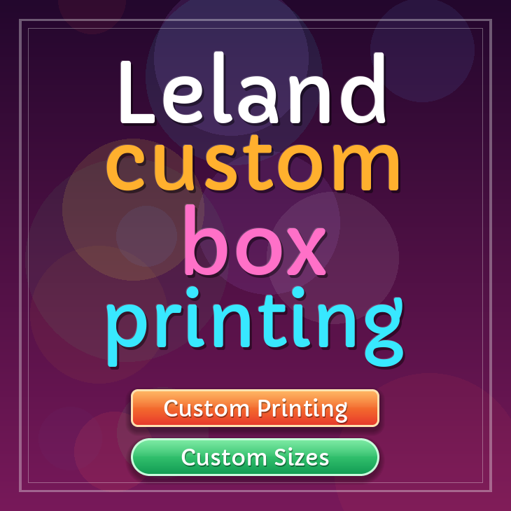 Leland custom box printing