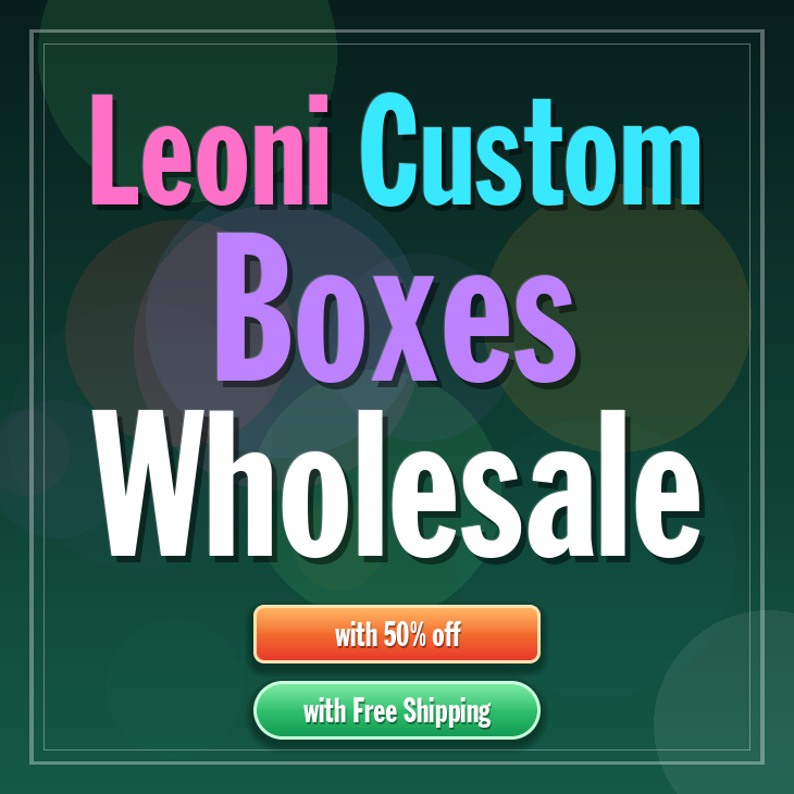 Leoni custom boxes