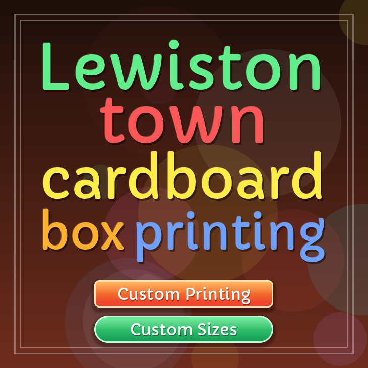 Lewiston town cardboard box printing