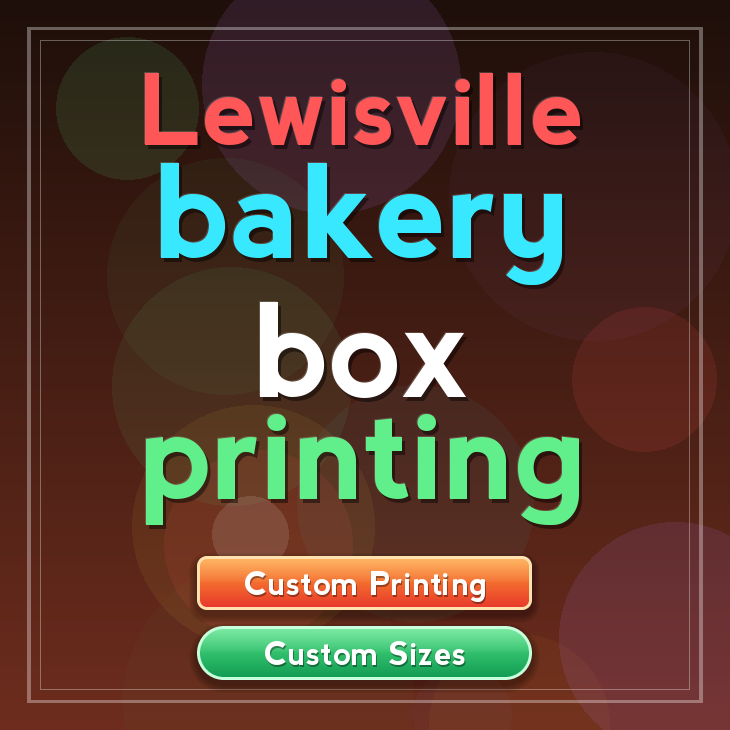 Lewisville bakery box printing