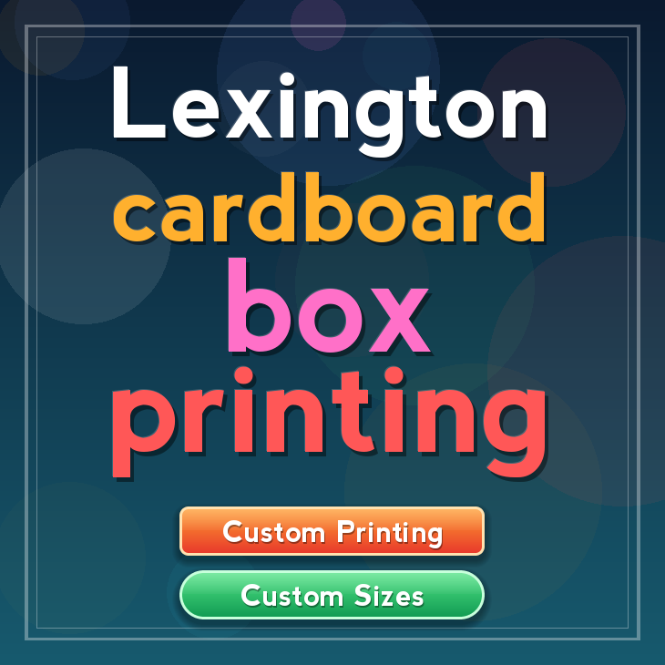 Lexington cardboard box printing