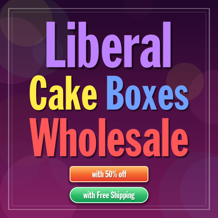 Liberal cake boxes