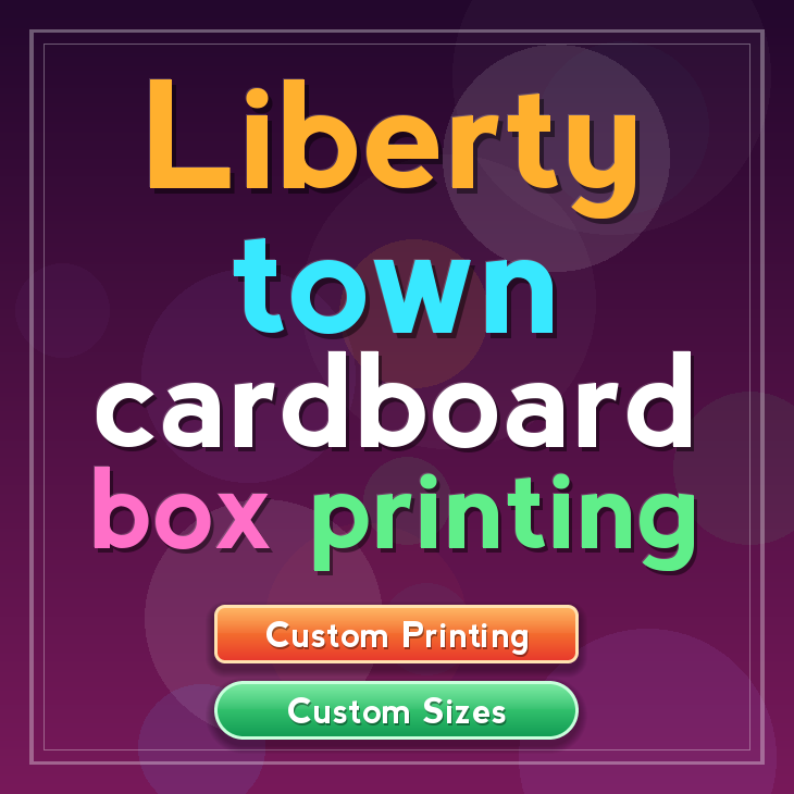 Liberty town cardboard box printing
