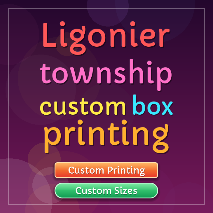 Ligonier township custom box printing