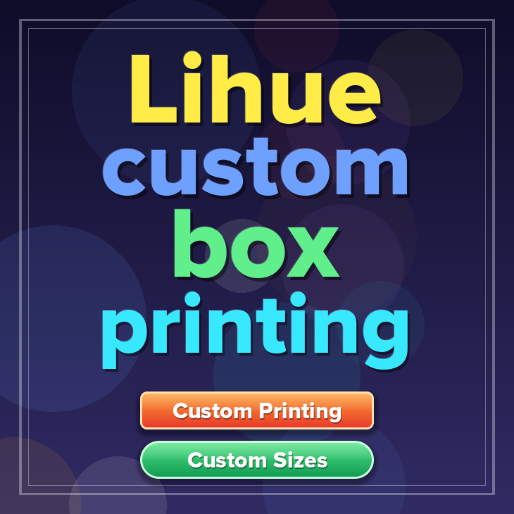 Lihue custom box printing