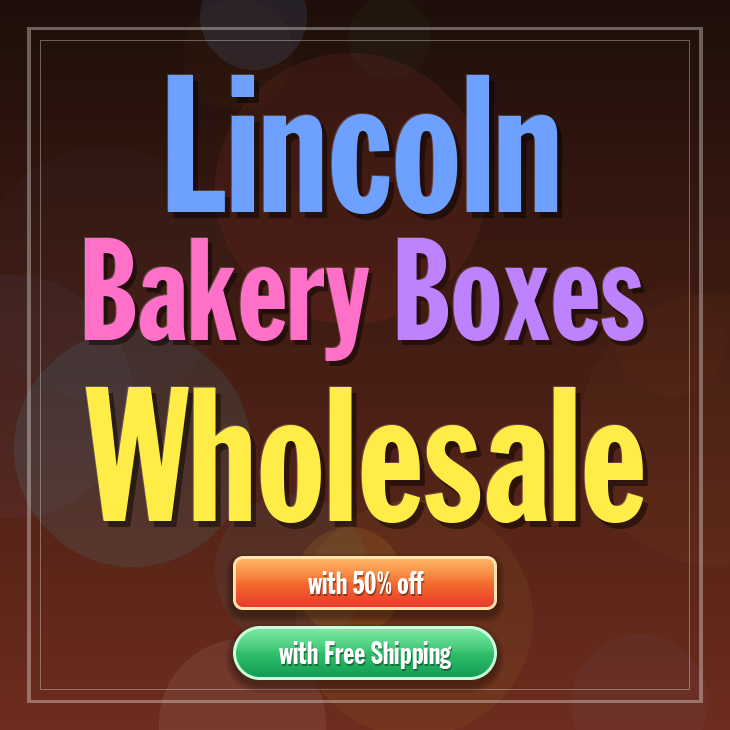 Lincoln bakery boxes
