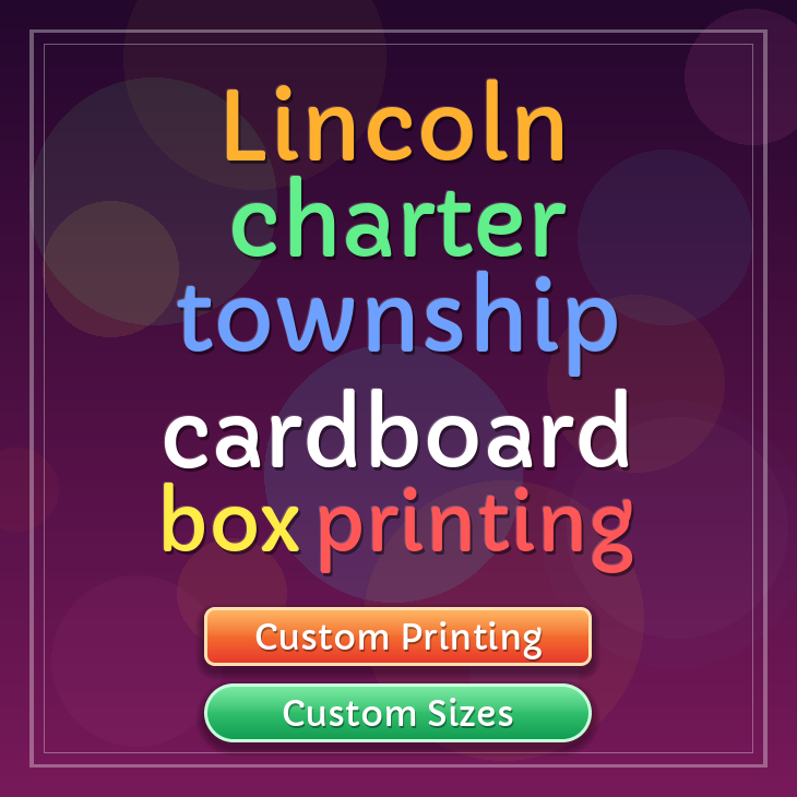 Lincoln charter township cardboard box printing