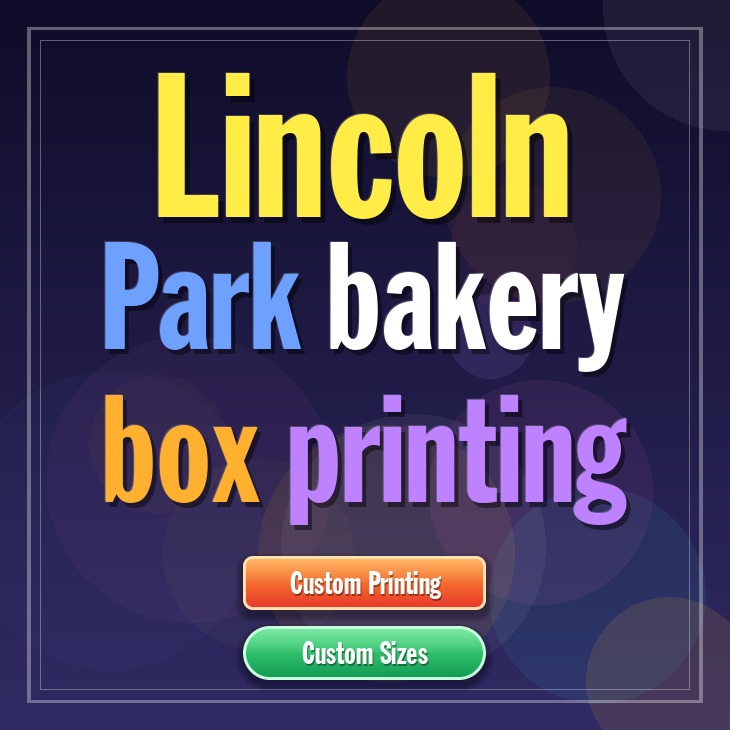 Lincoln Park bakery box printing