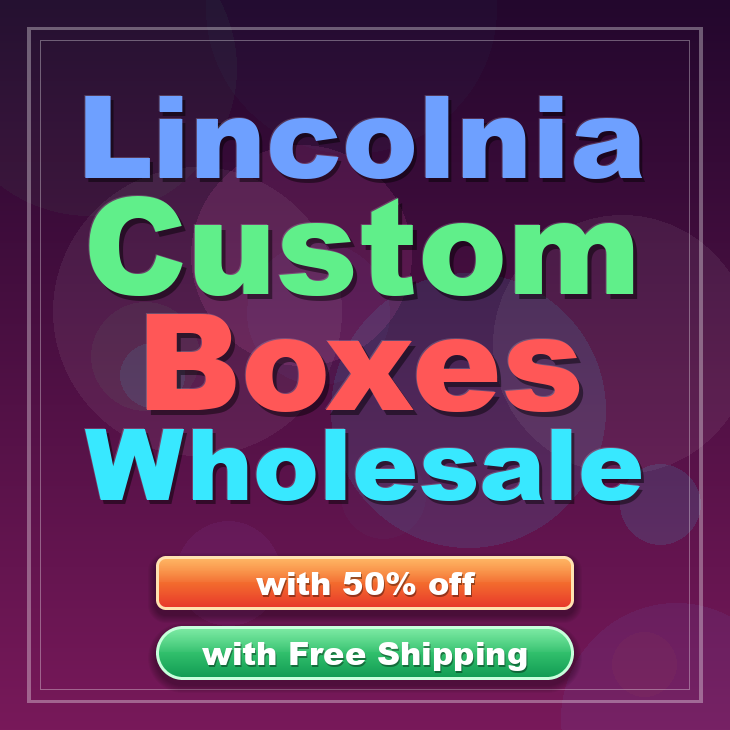 Lincolnia custom boxes