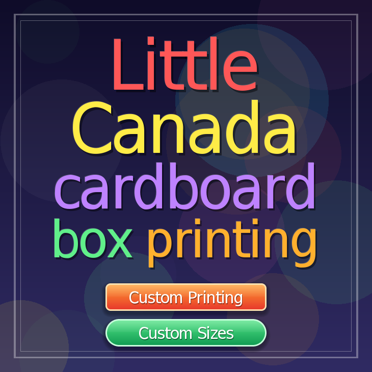 Little Canada cardboard box printing