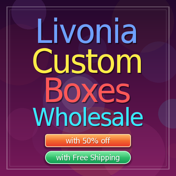 Livonia custom boxes