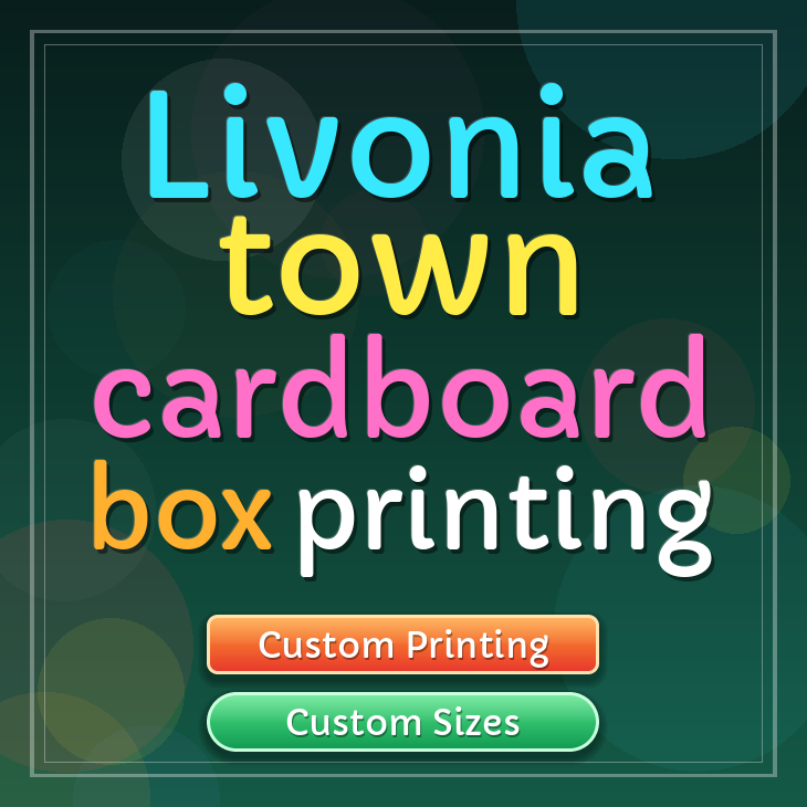 Livonia town cardboard box printing