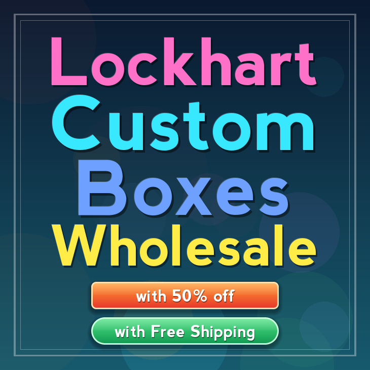 Lockhart custom boxes