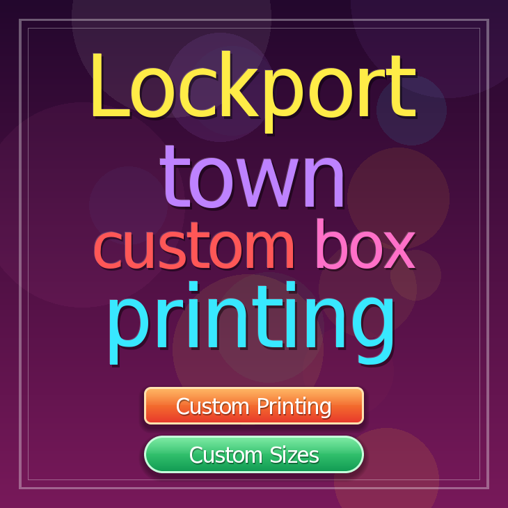 Lockport town custom box printing