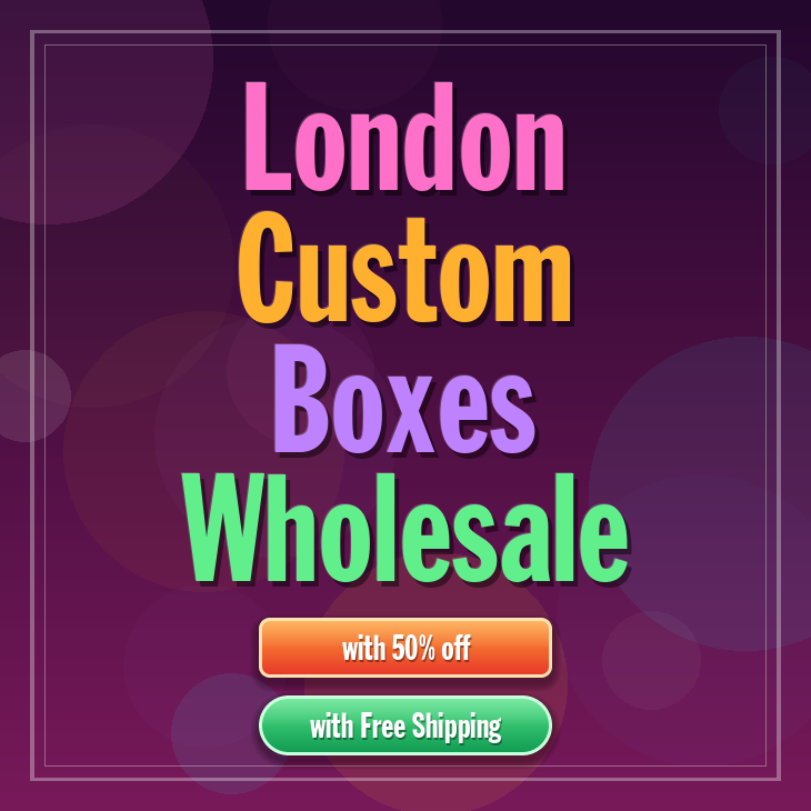 London custom boxes