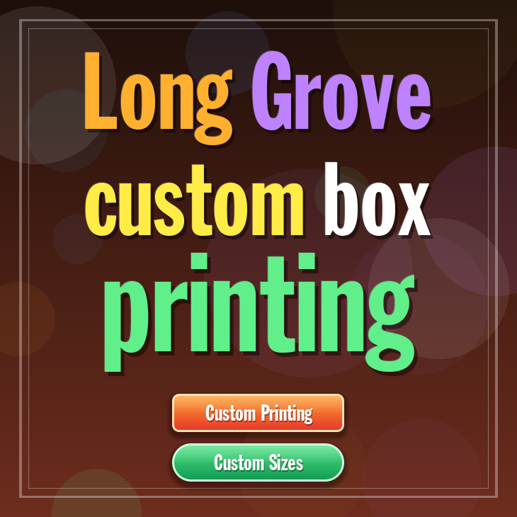 Long Grove custom box printing