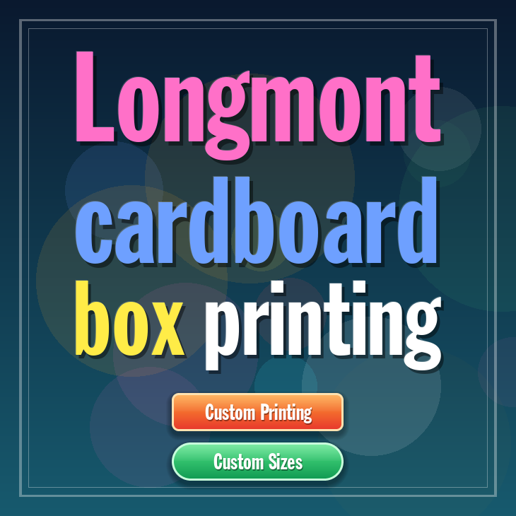 Longmont cardboard box printing