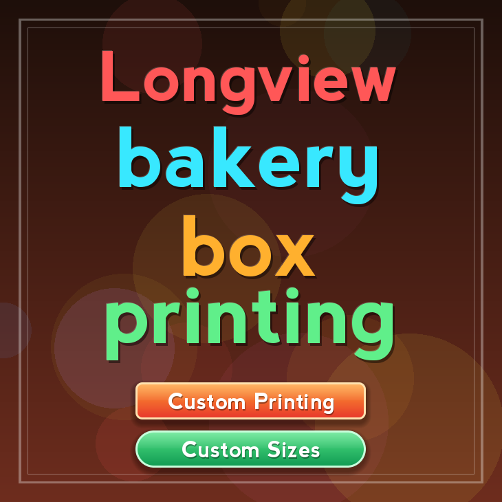 Longview bakery box printing