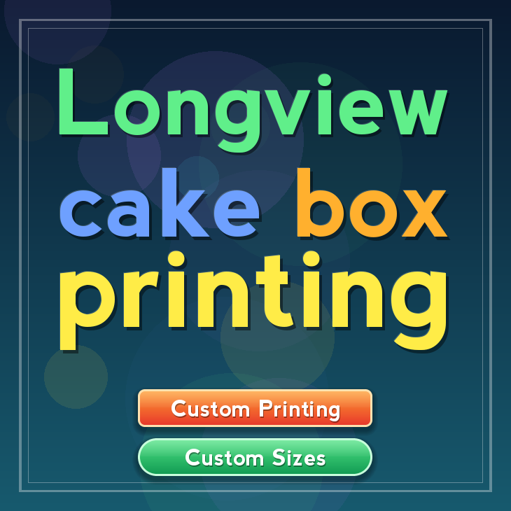Longview cake box printing
