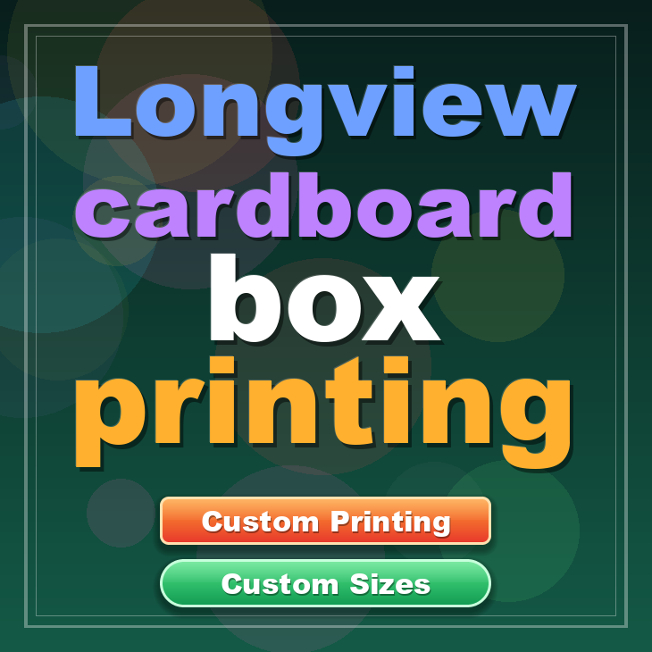 Longview cardboard box printing