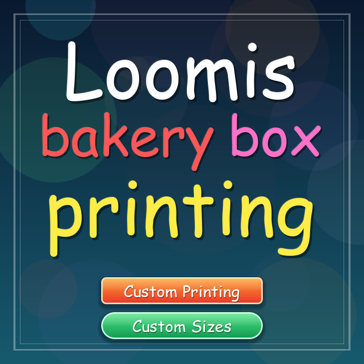 Loomis bakery box printing