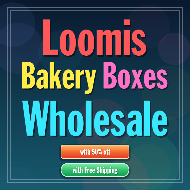 Loomis bakery boxes