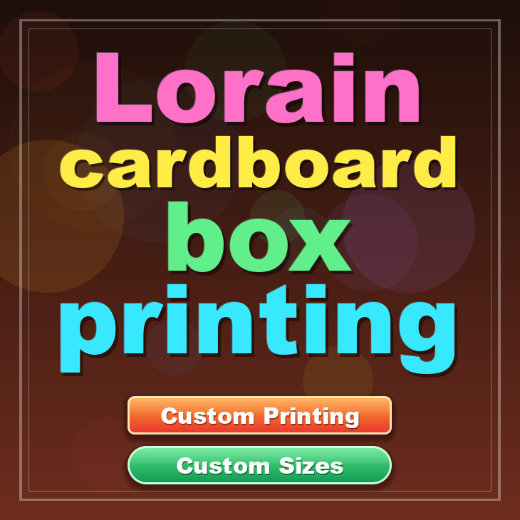 Lorain cardboard box printing