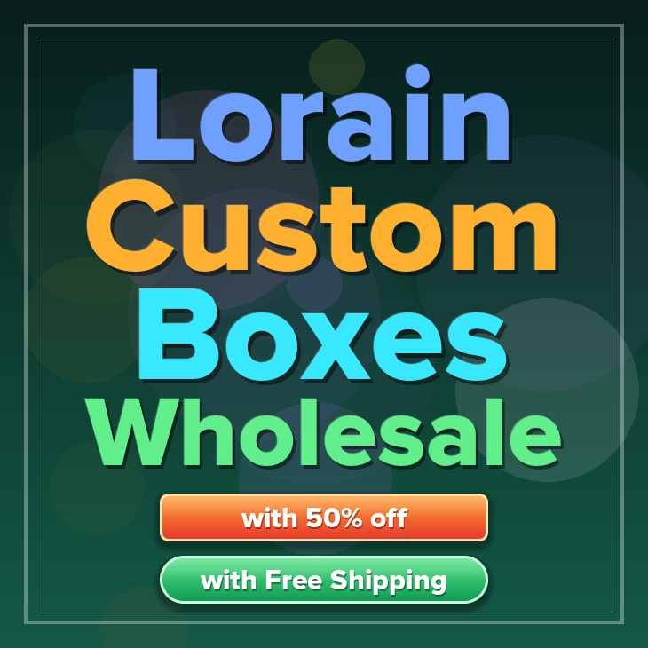 Lorain custom boxes