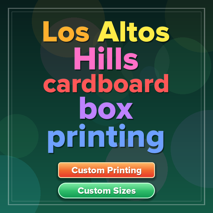 Los Altos Hills cardboard box printing