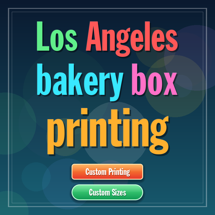Los Angeles bakery box printing