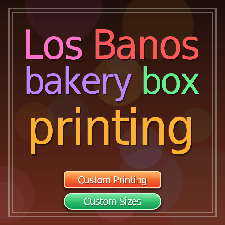 Los Banos bakery box printing