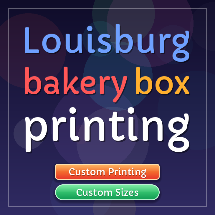 Louisburg bakery box printing