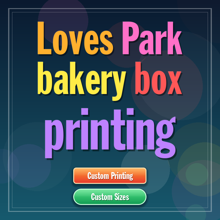 Loves Park bakery box printing