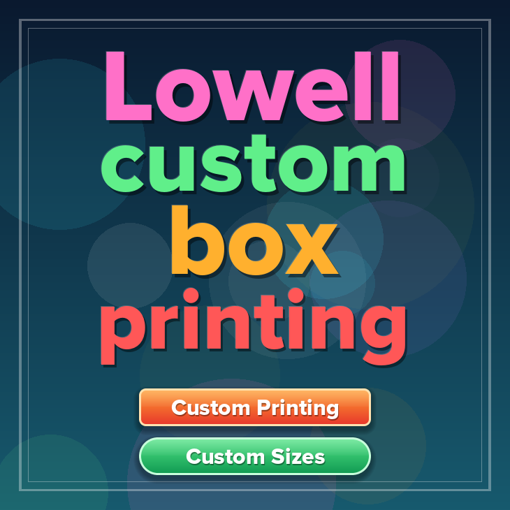 Lowell custom box printing