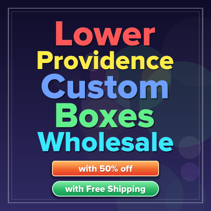 Lower Providence custom boxes