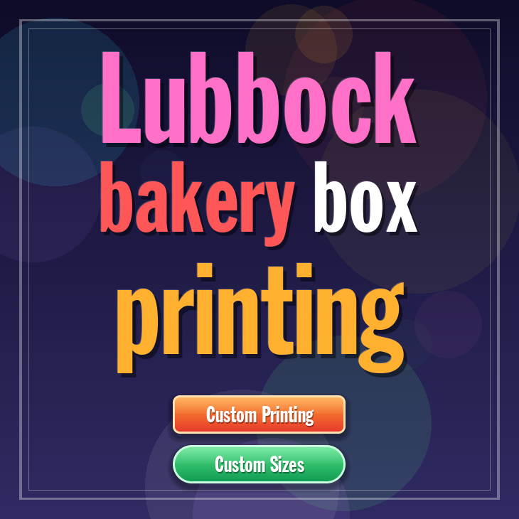 Lubbock bakery box printing