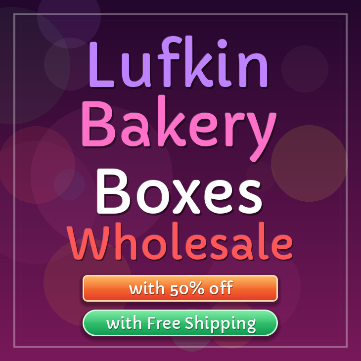 Lufkin bakery boxes