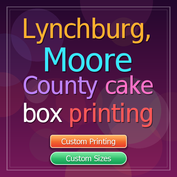 Lynchburg, Moore County cake box printing