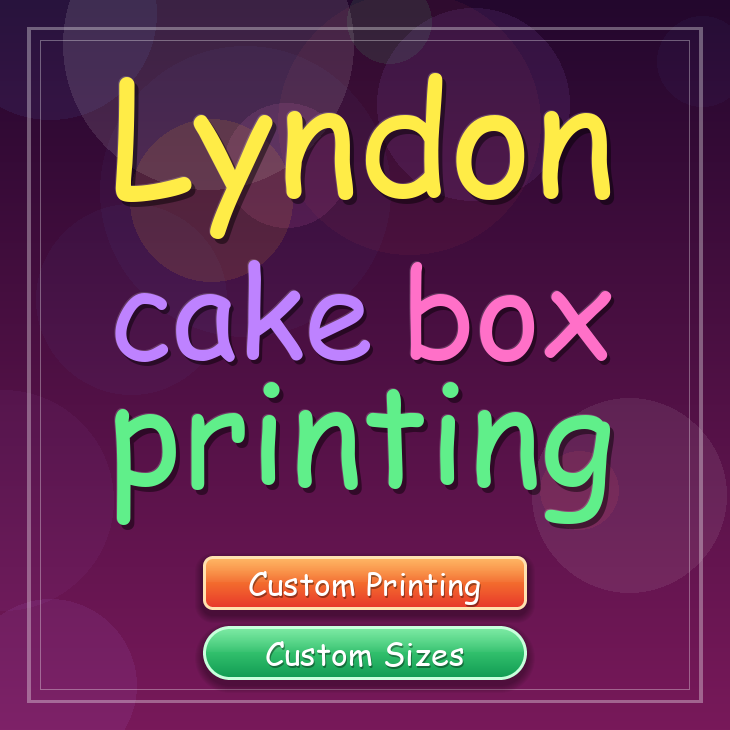 Lyndon cake box printing