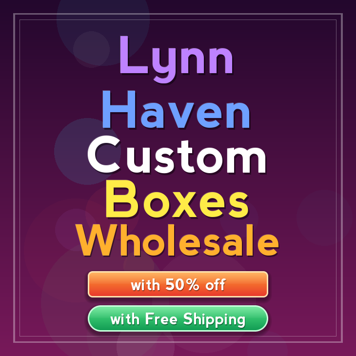 Lynn Haven custom boxes