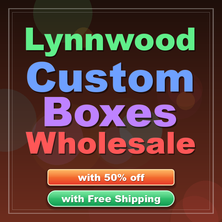 Lynnwood custom boxes
