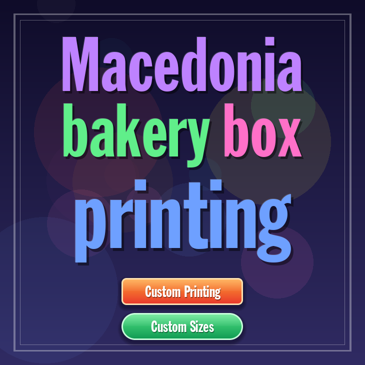 Macedonia bakery box printing