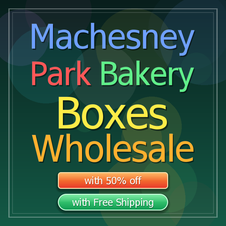 Machesney Park bakery boxes
