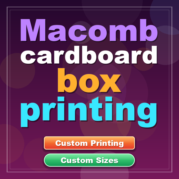 Macomb cardboard box printing