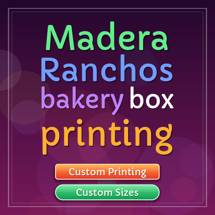Madera Ranchos bakery box printing