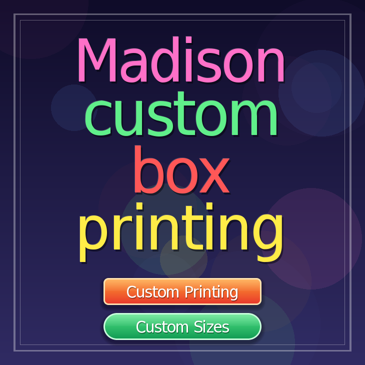 Madison custom box printing