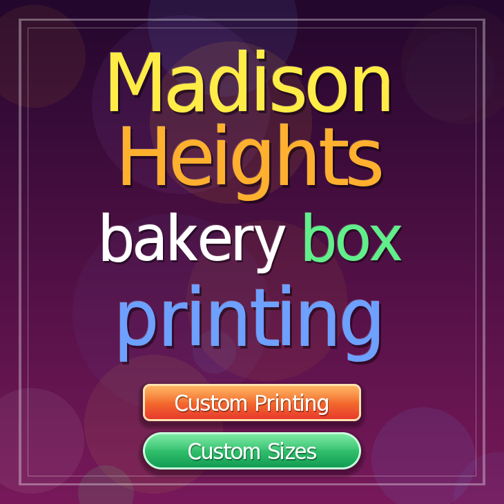 Madison Heights bakery box printing