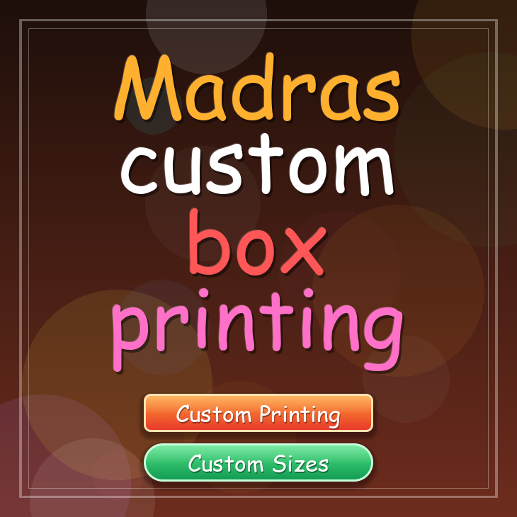 Madras custom box printing